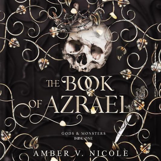 The Book of Azrael: Gods and Monsters, Book 1