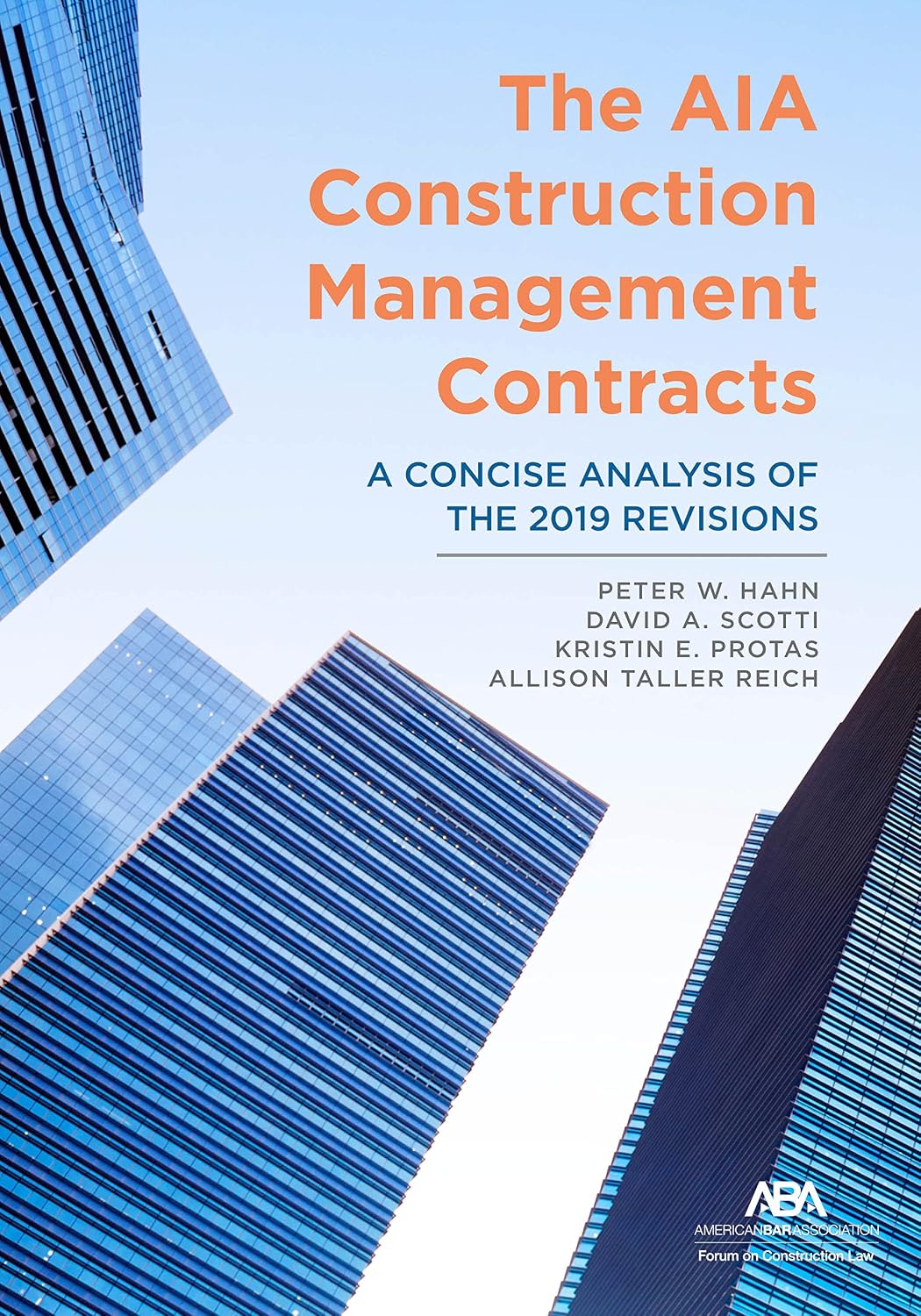 The AIA Construction Management Contracts: A Concise Analysis of the 2019 Revisions