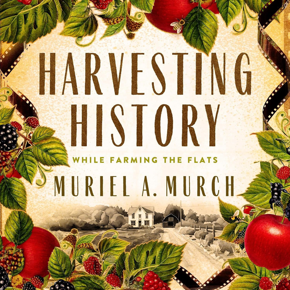 Harvesting History