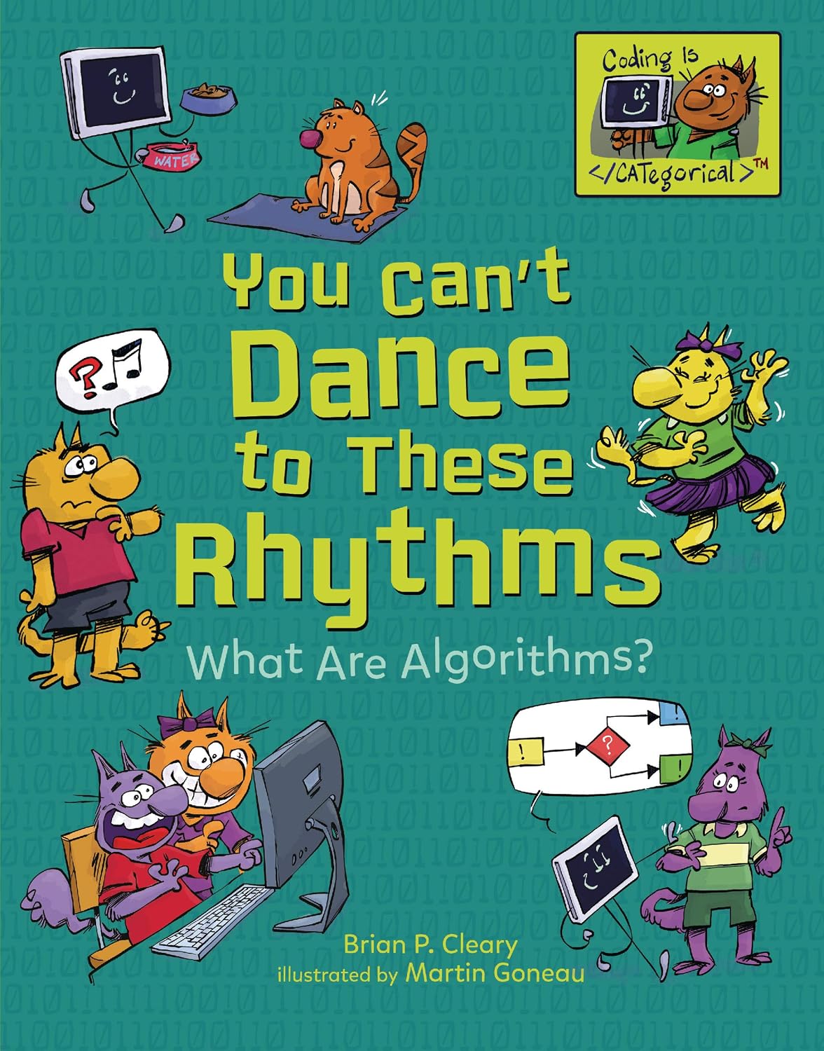 You Can't Dance to These Rhythms: What Are Algorithms? (Coding Is CATegorical ™)