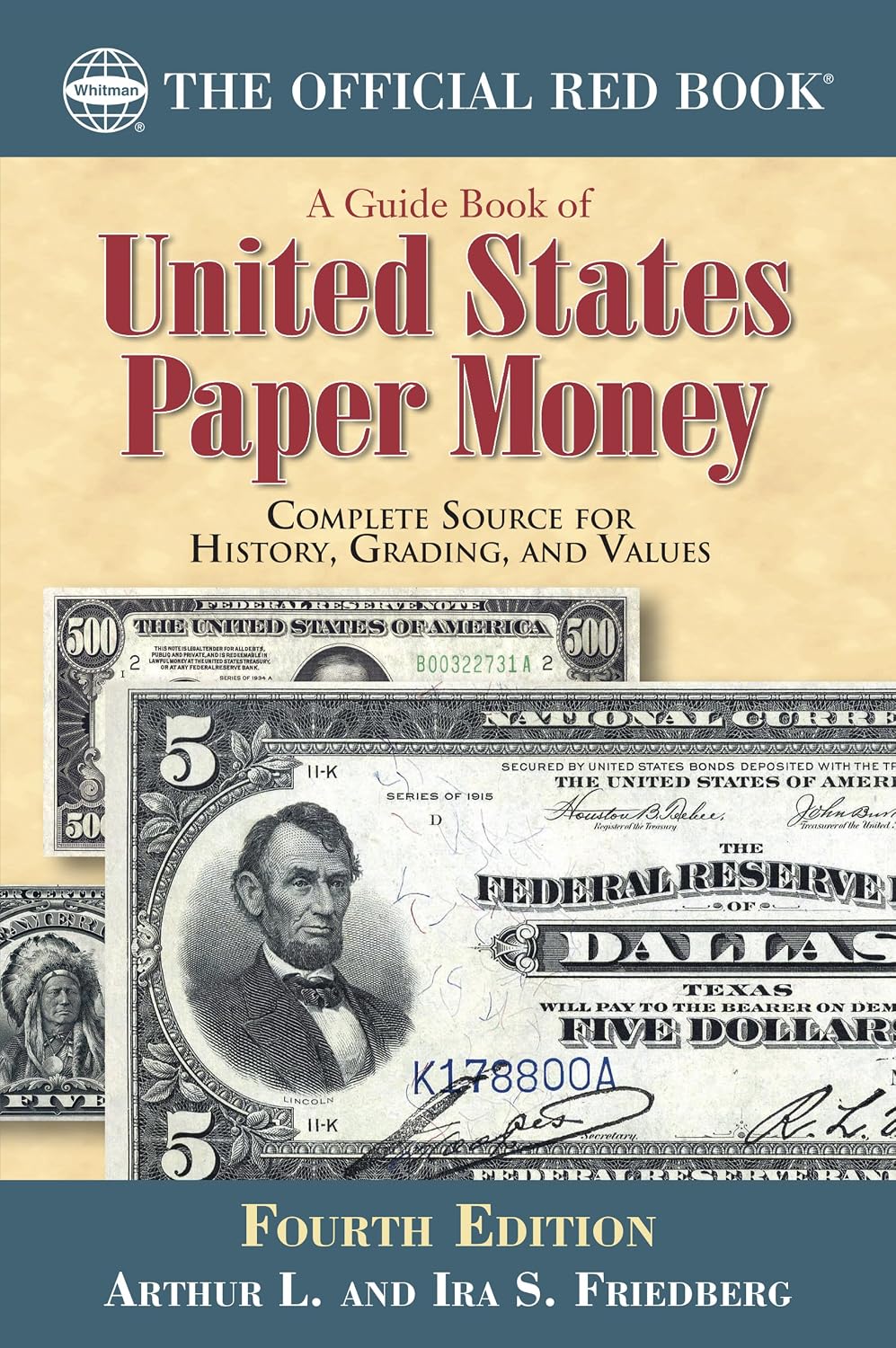 A Guide Book of United States Paper Money (Official Red Book)