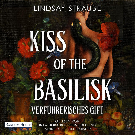 Kiss of the Basilisk - Verführerisches Gift: Basilisk-Saga, Band 1