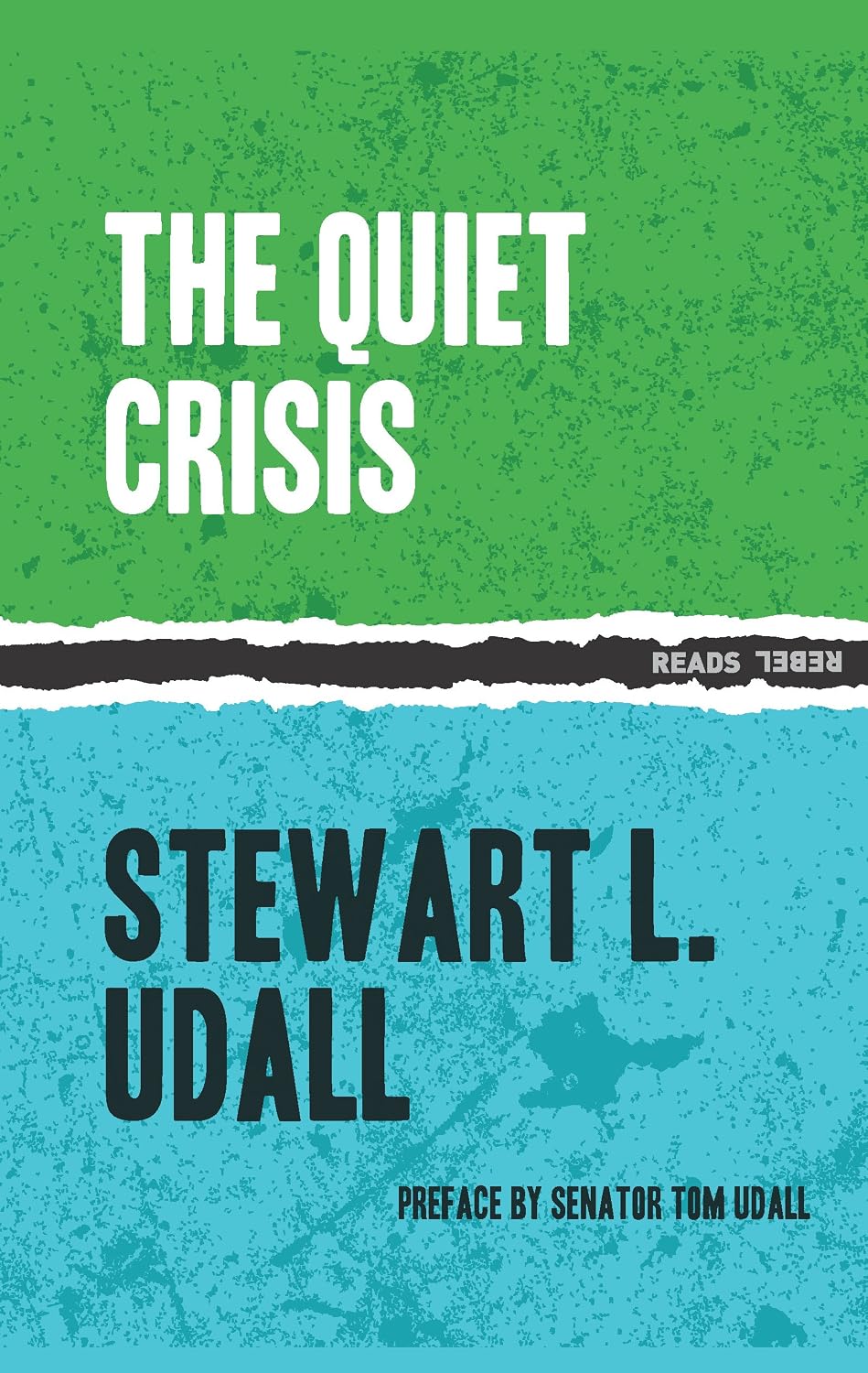 The Quiet Crisis (Rebel Reads Book 2)