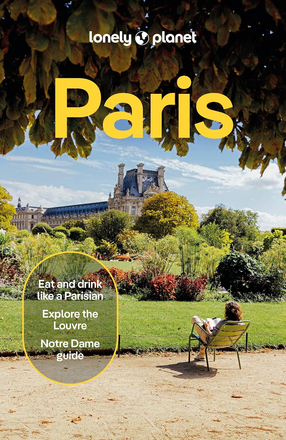Lonely Planet Paris: Plan the Trip of a Lifetime | Detailed Itineraries & Maps | Insider Tips | Covers Eiffel Tower, Champs-Elysees, Louvre and more (Travel Guide)