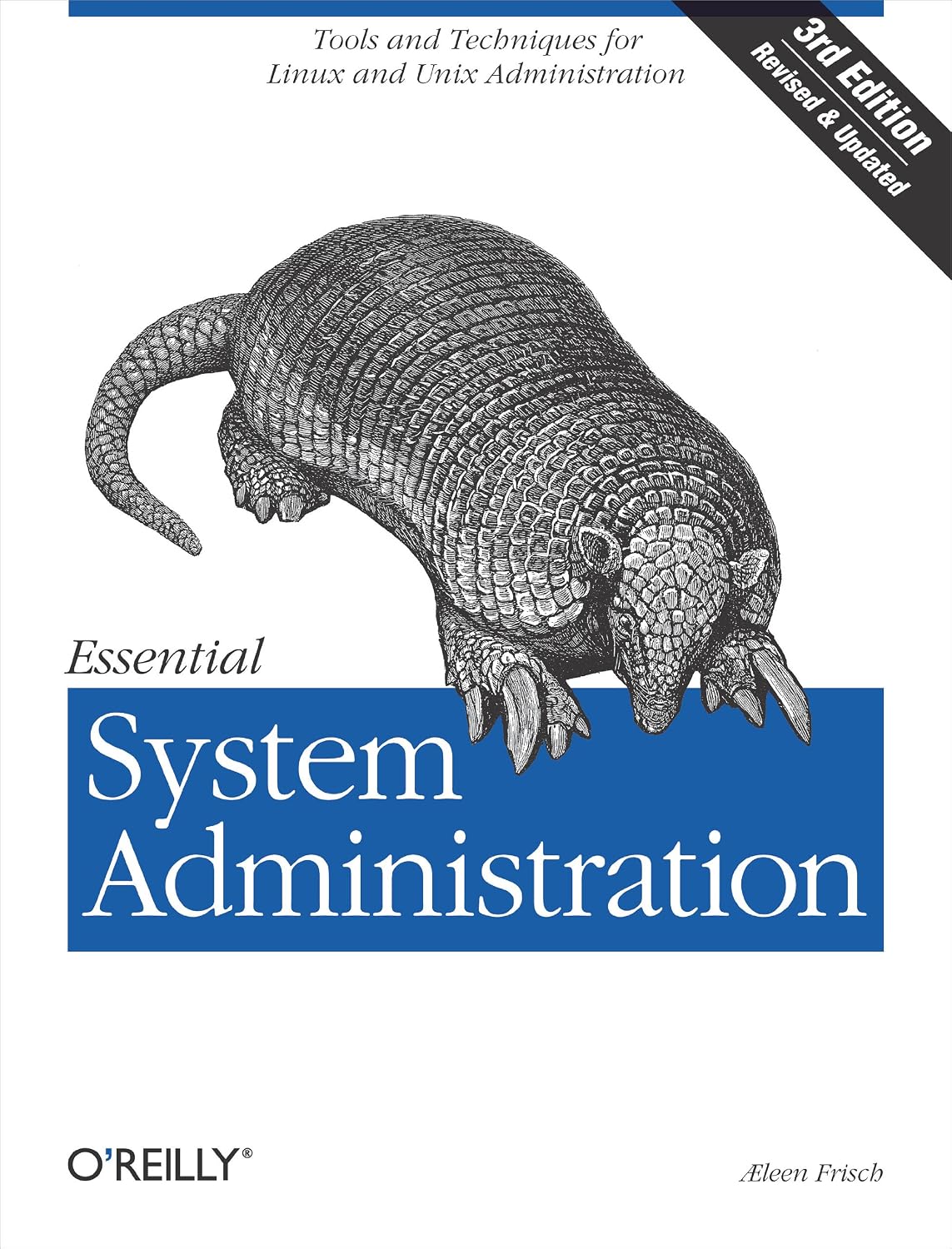Essential System Administration: Tools and Techniques for Linux and Unix Administration, 3rd Edition