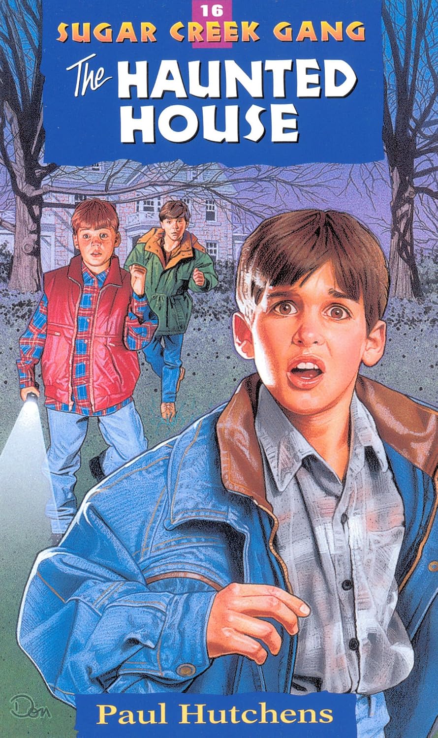 The Haunted House (Sugar Creek Gang Original Series Book 16) (Volume 16)