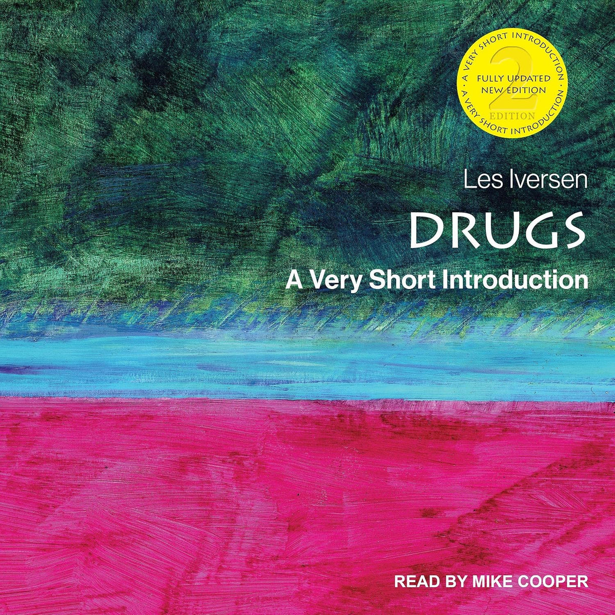 Drugs: A Very Short Introduction, 2nd Edition