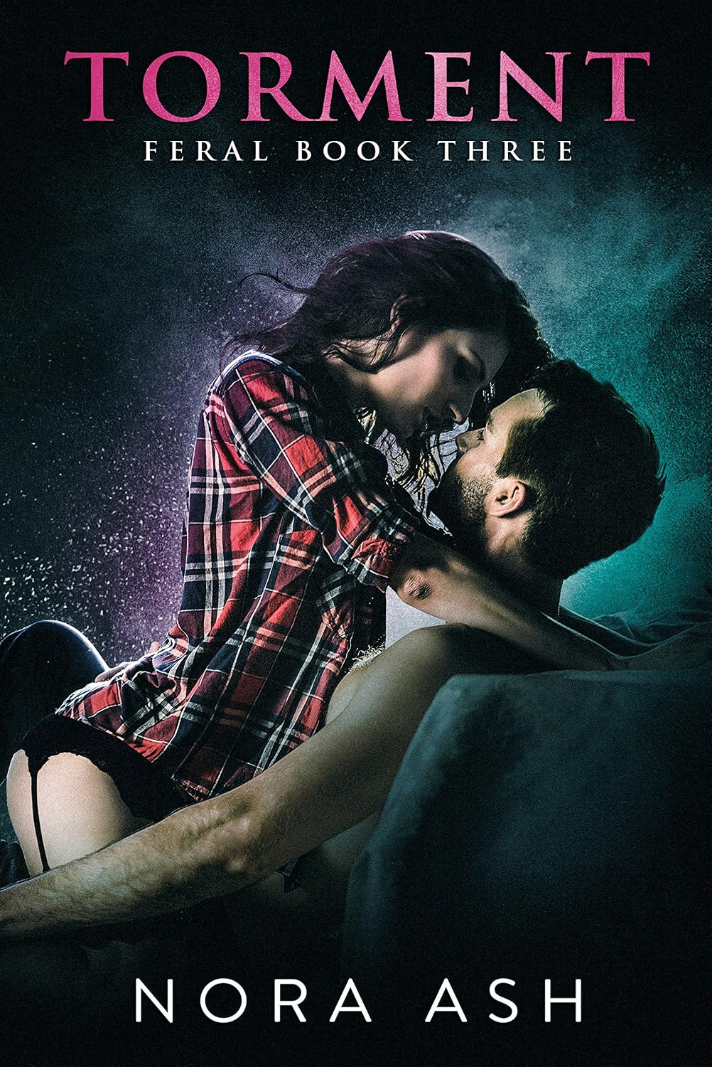 Feral - Torment: A Dark Mate-Claim Romance (Feral Series Book 3)