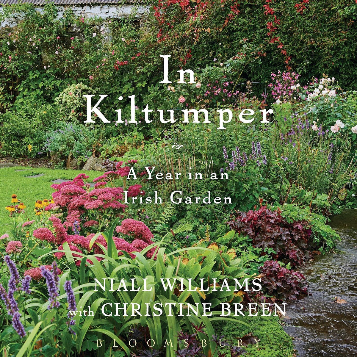 In Kiltumper: A Year in an Irish Garden
