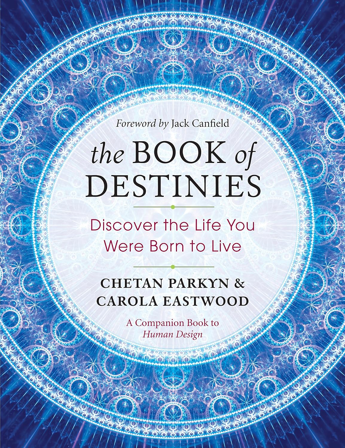 The Book of Destinies: Discover the Life You Were Born to Live